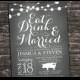 Rehearsal Dinner Invitations - Chalkboard - Grey - Eat Drink and Be Married