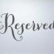 Reserved seating sign, wedding signage for wedding reception, reserved sign, seating signage, reserved table, matching wedding table decor