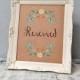 4x6 Reserved Table sign - custom reserved wedding table sign - floral wedding theme