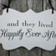 Hand painted Flower Girl / Ring Bearer Cottage Chic Wedding sign "and they lived Happily Ever After"