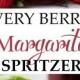 Very Berry Margarita Spritzer