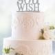 Glitter As You Wish Cake Topper – Custom Princess Bride Wedding Cake Topper Available in 6 Glitter Options