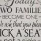 Wedding signs/XXLarge Today Two Families Become One/Pick a Seat not a Side Sign/U Choose Colors