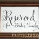 Reserved for Bride and Groom's Family Sign Table Cards- Wedding Reception, Ceremony Seating Signage (Set of 2) Matching Table Numbers -SS07
