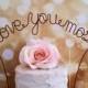 LOVE YOU MOST Wedding Cake Topper - Rustic Wedding Cake Topper Banner, Shabby Chic Wedding Cake Topper, Wedding Cake Decoration