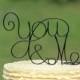 Black You and Me Wire wedding Cake Toppers - Decoration - Beach wedding - Bridal Shower - Bride and Groom - Rustic Country Chic Wedding