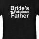 Custom Bride's Fabulous Father T-Shirt - Father of the Bride Top Hat Tee