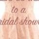 Dress Coding: Bridal Shower Attire