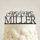 Custom Wedding Cake Topper - Mr & Mrs Miller Wedding Cake Topper Personalized with Your Last Name, Bride and Groom, Monogram Topper