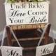 Reversible Uncle Here Comes the Bride Sign with and they lived happily ever after Mr and Mrs Thank you signs