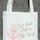 CUSTOM listing for KACEY -Last Sail Before The Veil Bachelorette Party Tote- Wedding Welcome Tote Bag