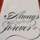 "Always & Forever" Wedding Aisle Runner