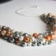 Wedding Necklace, Gray Orange Bridesmaid Necklace, Bridal Jewelry, Cluster Pearl Necklace, Gray and Orange Necklace, Pearl Cluster Necklace
