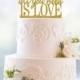 Glitter All You Need is Love Cake Topper – Custom Wedding Cake Topper Available in 6 Glitter Options- (S068)