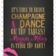 Bachelorette Party Sign,  Hens Party: Drink Champagne & Dance on the Tables /// Printable
