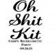 Bachelorette Party Kit -Oh Shit Kit with Name and Date - Custom Rubber Stamp - Deeply Etched - You Choose Size