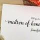 Personalized Will you be my matron of honor Card Personalized Wedding Card Asking Matron of Honor Invite (Lovely)