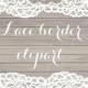 VECTOR Wedding clipart lace border, rustic clipart, shabby chic wedding, lace clipart, lace border, bridal shower, INSTANT DOWNLOAD