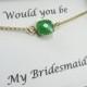 Green Bridesmaids Bracelet, Bridal Bracelet, Bridesmaids Jewelry,Wedding Jewelry, Maid of Honor,Flower Girl Jewelry,Bridal Gift