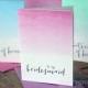Bridesmaid Thank You Cards - To My Maid of Honor, House Party, Bridal Party Wedding Thank You Notes Ombre Pink, Blue Green (Set of 7) CS11