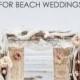 100 Of The Best Ideas For Beach Weddings!