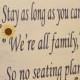 Wedding signs/ Reception/Seating Plan/Sunflowers/ "Come as you are, Stay as long as you Can, We're all family, So no seating plan
