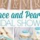 Bridal Shower / Wedding Shower / Bridal/Wedding Shower "Lace And Pearls Bridal Shower"
