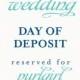 wedding day of deposit payment reserved for: purlgirl