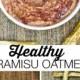 Healthy Tiramisu Oatmeal
