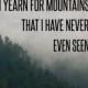 Mountain Yearning Print, Woodsy Fog Photo,Travel Quote, Typography Print, Dark Decor, Gray And Green Color Fine Art Photography Wall Print