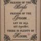 8 x 10 Ceremony/ Reception Seating- Friends of The Bride and Friends of The Groom - Wedding Sign - Single Sheet (Style: FRIENDS OF)