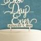 Wedding Cake Topper,Wooden Unpainted Custom Best Day Ever & Date to REMEMBER Monogram, Wedding, Initial, Celebration, Special 4116