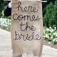 “Here Comes The Bride” Signboard Ideas