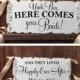 Here comes your bride, and they lived happily ever after, double sided ring bearer sign
