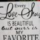 Every Love Story Wedding Sign, Wedding Sign, Reception Sign