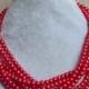 red pearl Necklaces,Glass Pearl Necklace, 6 rows Pearl Necklace,Wedding Necklace,bridesmaid necklace,Jewelry