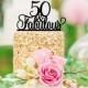 Original 50 and Fabulous 50th Birthday Cake Topper - 0025