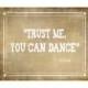 Trust Me You Can Dance - Wine Printable Vintage Bar Sign -  instant download digital file - DIY - Vintage Heart Collection