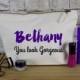 Personalised Make Up Bag Or Wash Bag - Ideal Christmas Present, Wedding or Birthday Gift - Unique Gift for Bridal Party - You Look Gorgeous