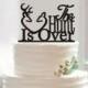 The hunt is over cake topper-unique acrylic cake topper-antler cake toppe for wedding -cusom funny word cake topper-rustic cake topper