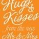 100 2" Round Labels- Hugs and Kisses from the Mr & Mrs- Wedding Favor Stickers