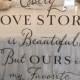 Wedding Sign Decal, Vinyl Lettering For Sign - Every Love Story Is Beautiful
