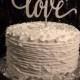 Love (Script)  Cake Topper for Weddings, Anniversaries, or Birthday's