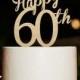 Happy 60th cake topper,60 years anniversary cake topper,cutsom number cake topper,60th birthday cake topper,happy 60th cake toppers 7729