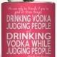 Drinking Vodka While Judging People Vodka Vendettas Funny Friends 21st Birthday College Flask Stainless Steel 6 oz Liquor Hip Flask LC-1291