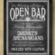 Printed Open Bar Drunken Shenanigans wedding bar sign - chalkboard signage -  with optional add ons