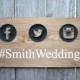 Wedding Sign -Hash tag Sign - Rustic Save The Date Sign - Engagement Photo Prop - Personalized Sign-Photo Prop Sign