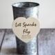 Wedding Sparklers Holder Galvanized Bucket- Let Sparks Fly- Wedding Gift- Bridal Shower Gift- Gift for Bride- Personalized Wedding Gift