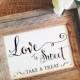 Love is Sweet Sign Love is Sweet Take a Treat Reception Wedding Sign Rustic Wedding Decoration Wedding Signage (Frame NOT included)