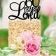 60 Years Loved Cake Topper - Birthday Cake Topper or 60th Anniversary Cake Topper